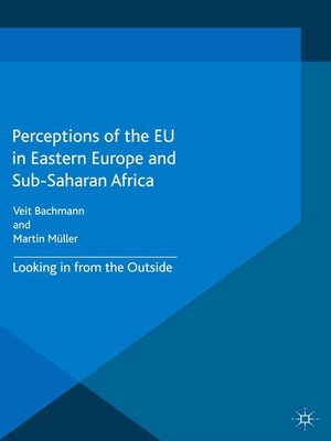 cover image of Perceptions of the EU in Eastern Europe and Sub-Saharan Africa